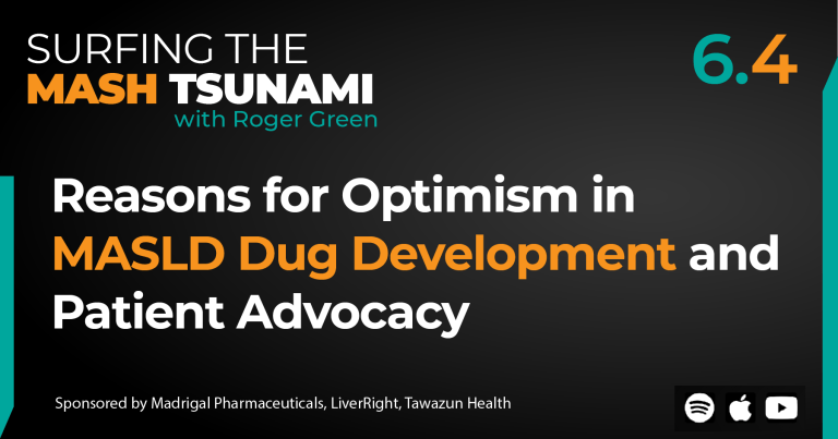S6.4 - Reasons for Optimism in MASLD Drug Development and Patient Advocacy