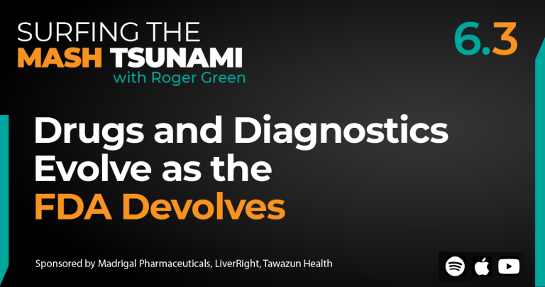 S6.3 - Drugs and Diagnostics Evolve as the FDA Devolves